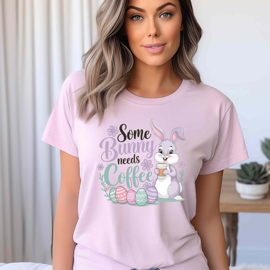 Some Bunny Needs Coffee Easter T-Shirt